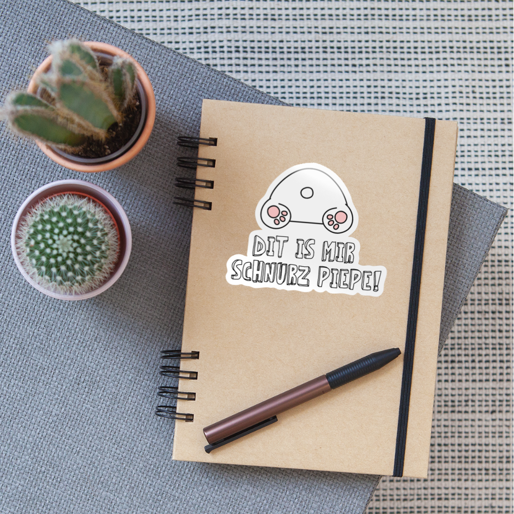 Dit is mir Schnurz Piepe - Aufkleber - Weiß glänzend