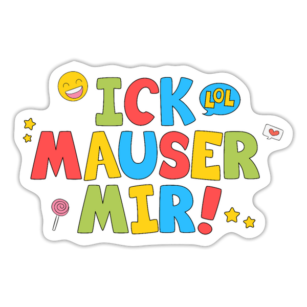ick mauser - Aufkleber - Mattweiß