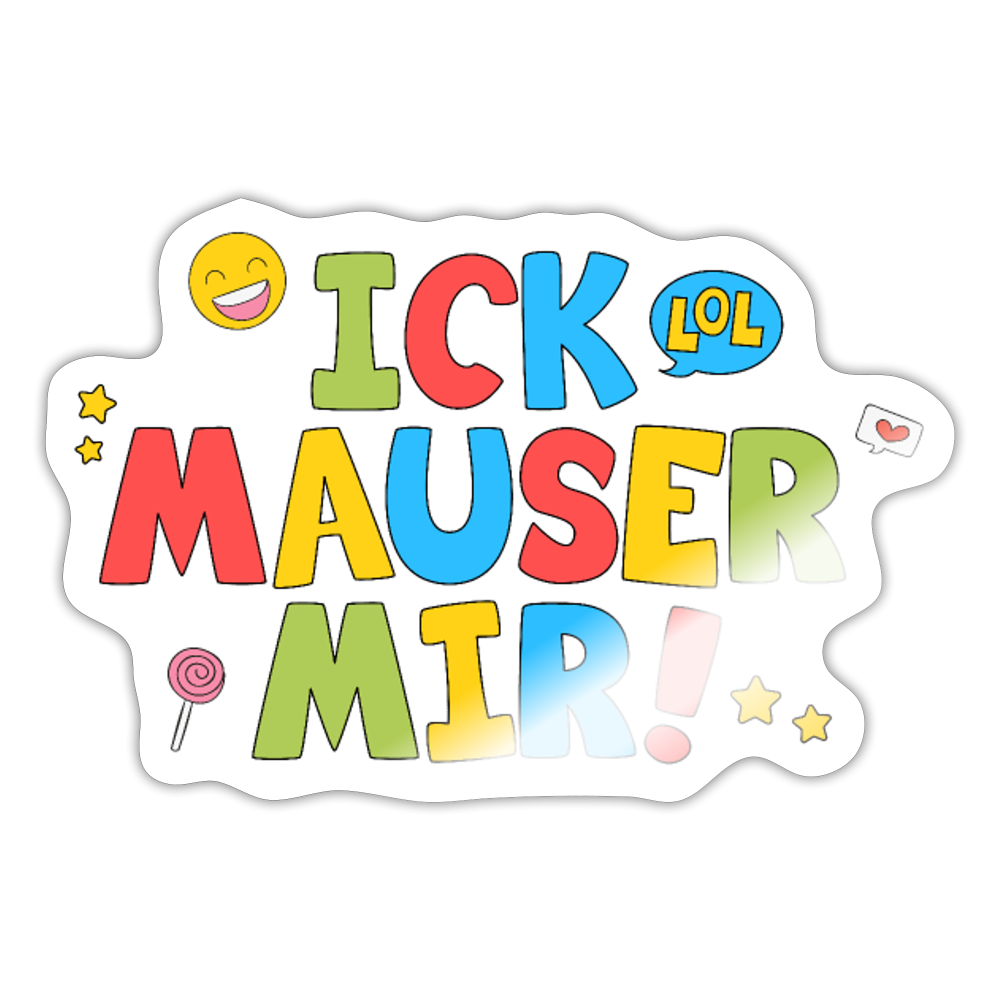 ick mauser - Aufkleber - Weiß glänzend
