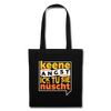 Keene Angst Ick Tu Sie Nüscht - Stoffbeutel - Schwarz