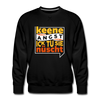Keene Angst Ick Tu Sie Nüscht - Männer Premium Sweatshirt - Schwarz