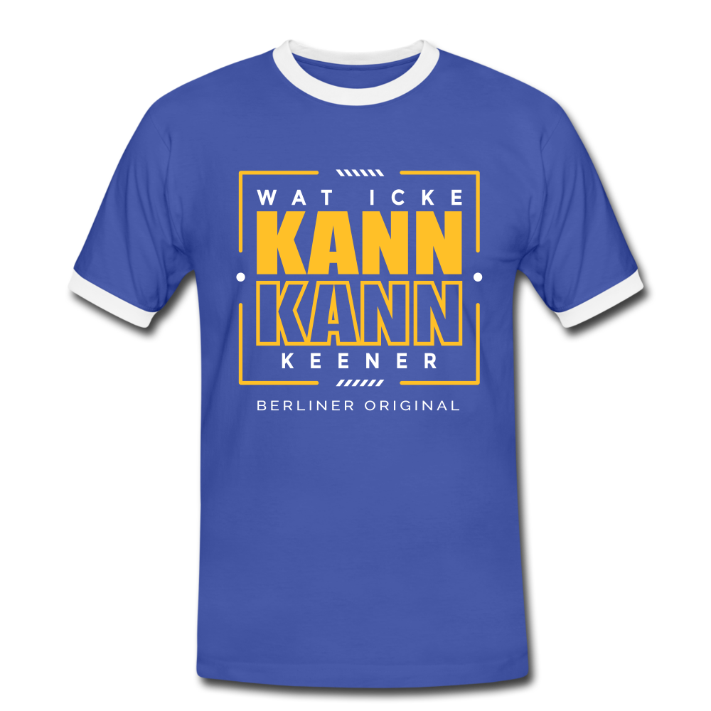 Wat Icke Kann, Kann Keener - Männer Ringer T-Shirt - Blau/Weiß