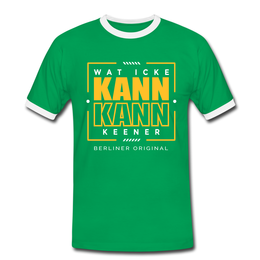 Wat Icke Kann, Kann Keener - Männer Ringer T-Shirt - Kelly Green/Weiß