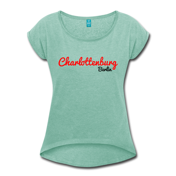 Charlottenburg Berlin - Frauen T-Shirt mit gerollten Ärmeln - heather mint