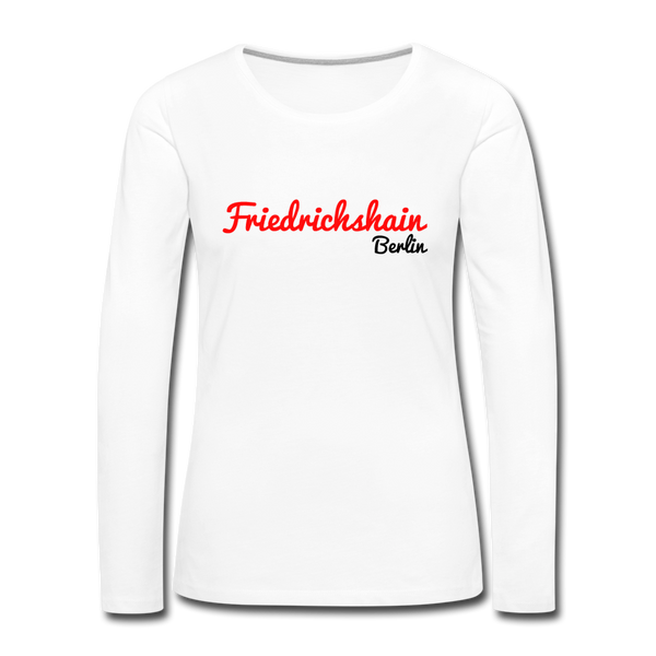 Friedrichshain Berlin - Frauen Premium Langarmshirt - white