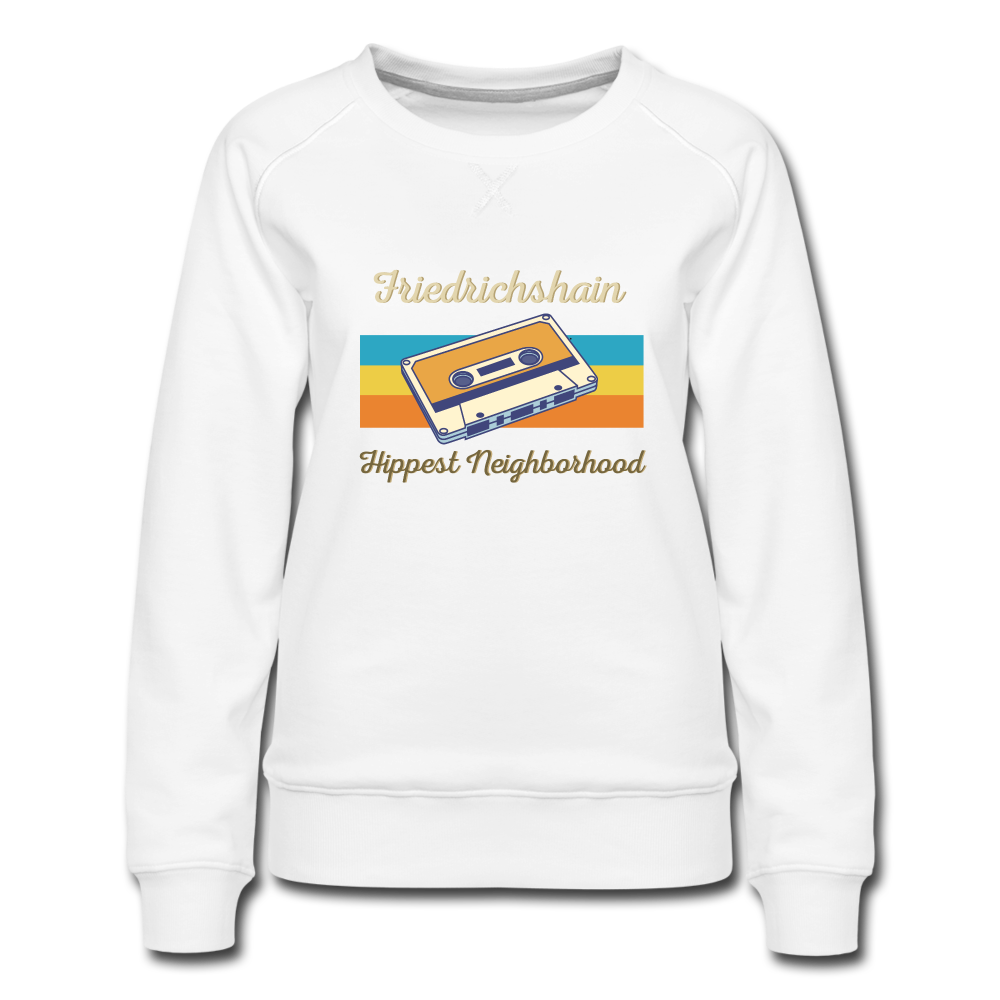 Friedrichshain Hippest Neighborhood - Frauen Premium Sweatshirt - white