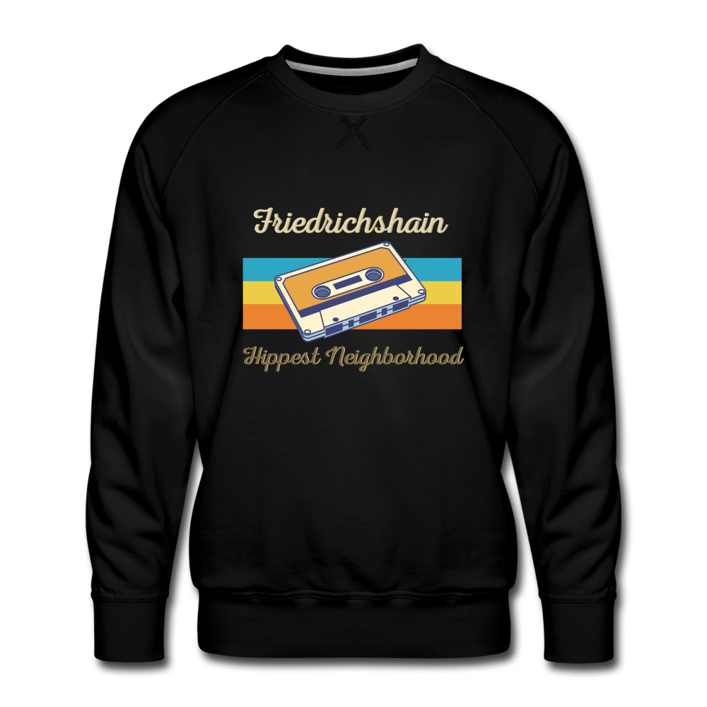 Friedrichshain Hippest Neighborhood - Männer Premium Sweatshirt - black