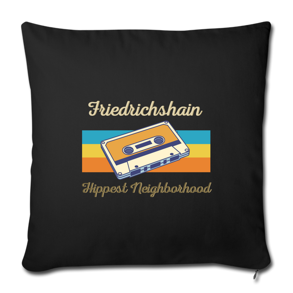 Friedrichshain Hippest Neighborhood - Sofakissen mit Füllung (45 x 45 cm) - black