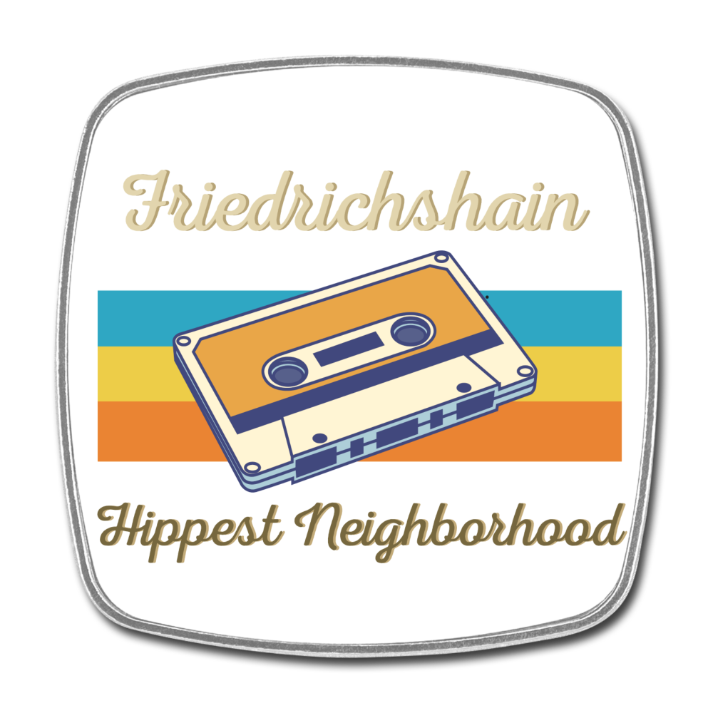 Friedrichshain Hippest Neighborhood - Kühlschrankmagnet - white