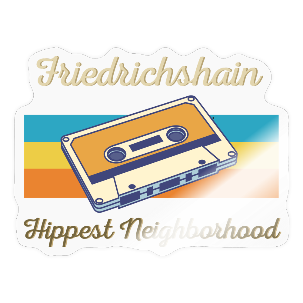 Friedrichshain Hippest Neighborhood - Aufkleber - transparent glossy
