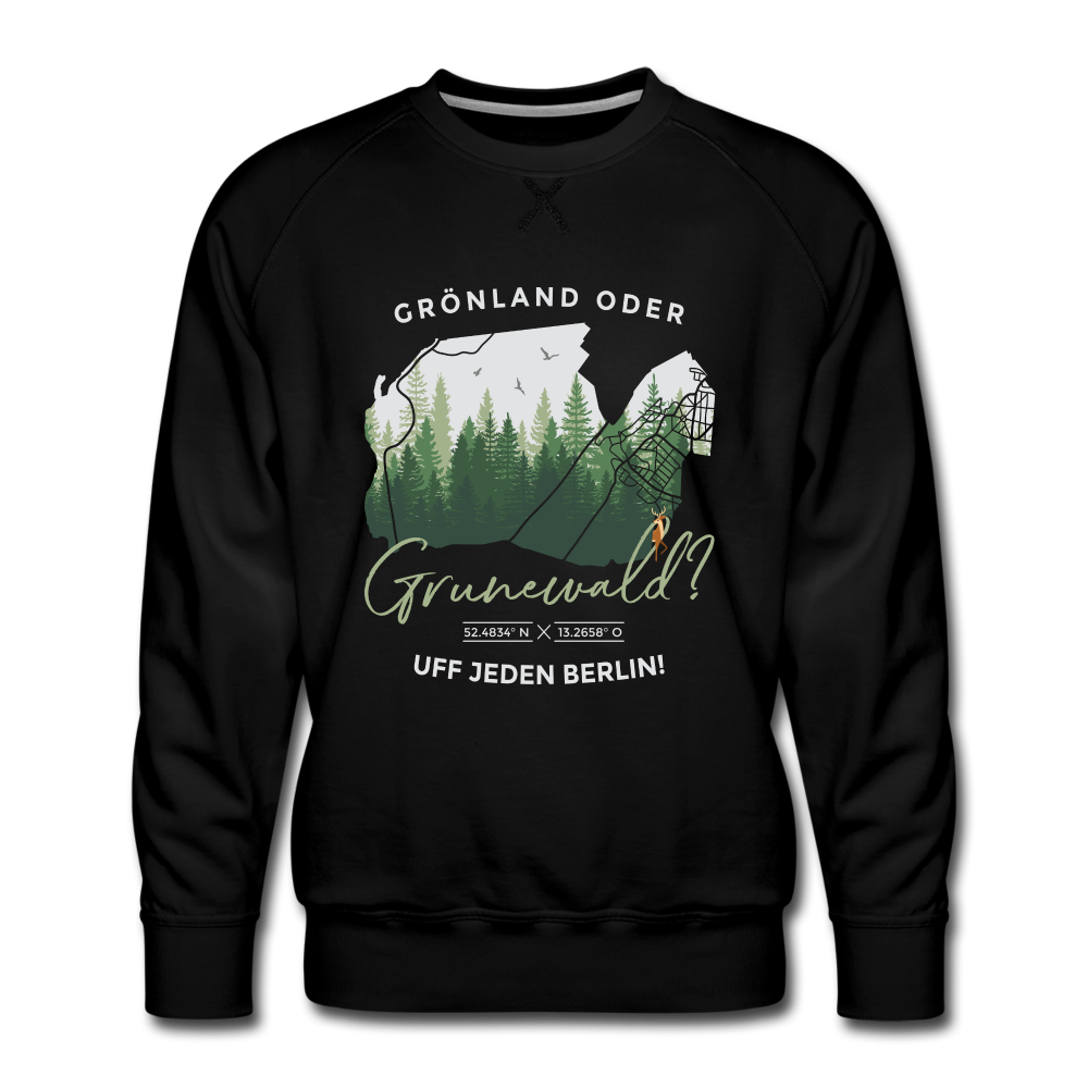 Grönland oder Grunewald - Männer Premium Sweatshirt - black