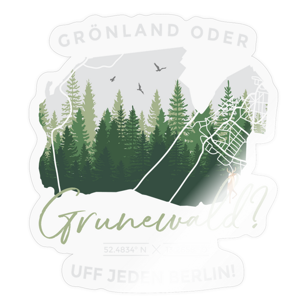 Grönland oder Grunewald - Aufkleber - transparent glossy