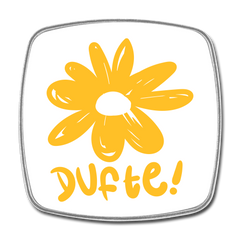 Dufte - Kühlschrankmagnet