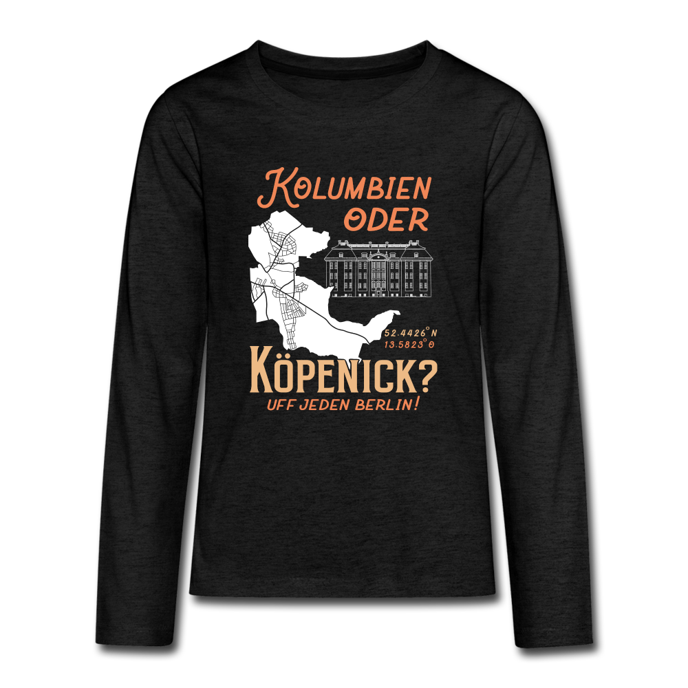 Kolumbien oder Köpenick - Teenager Langarmshirt - charcoal grey