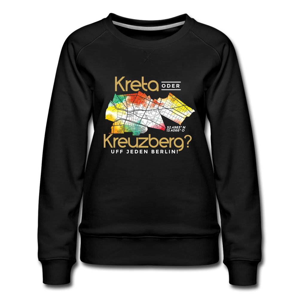 Kreta oder Kreuzberg - Frauen Premium Sweatshirt - black
