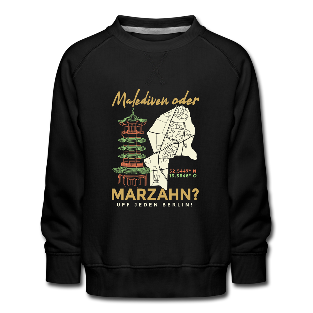 Malediven oder Marzahn - Kinder Premium Sweatshirt - black