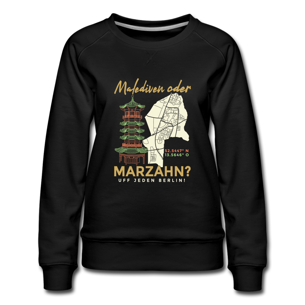 Malediven oder Marzahn - Frauen Premium Sweatshirt - black