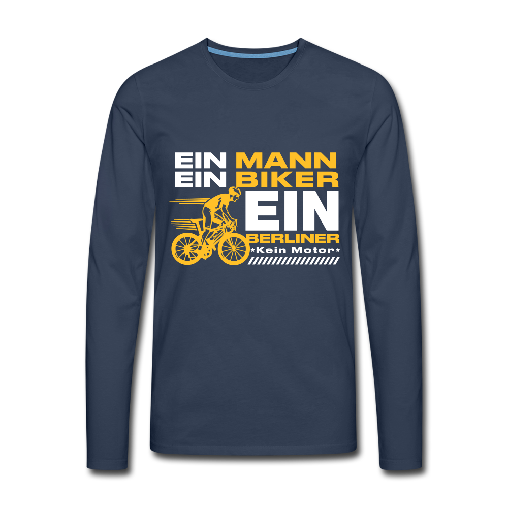 Ein Mann, Ein Biker, Ein Berliner - Männer Premium Langamshirt - navy
