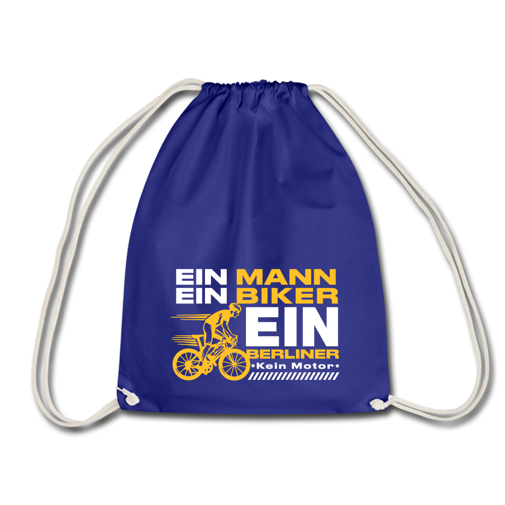 Ein Mann, Ein Biker, Ein Berliner - Turnbeutel - royal blue