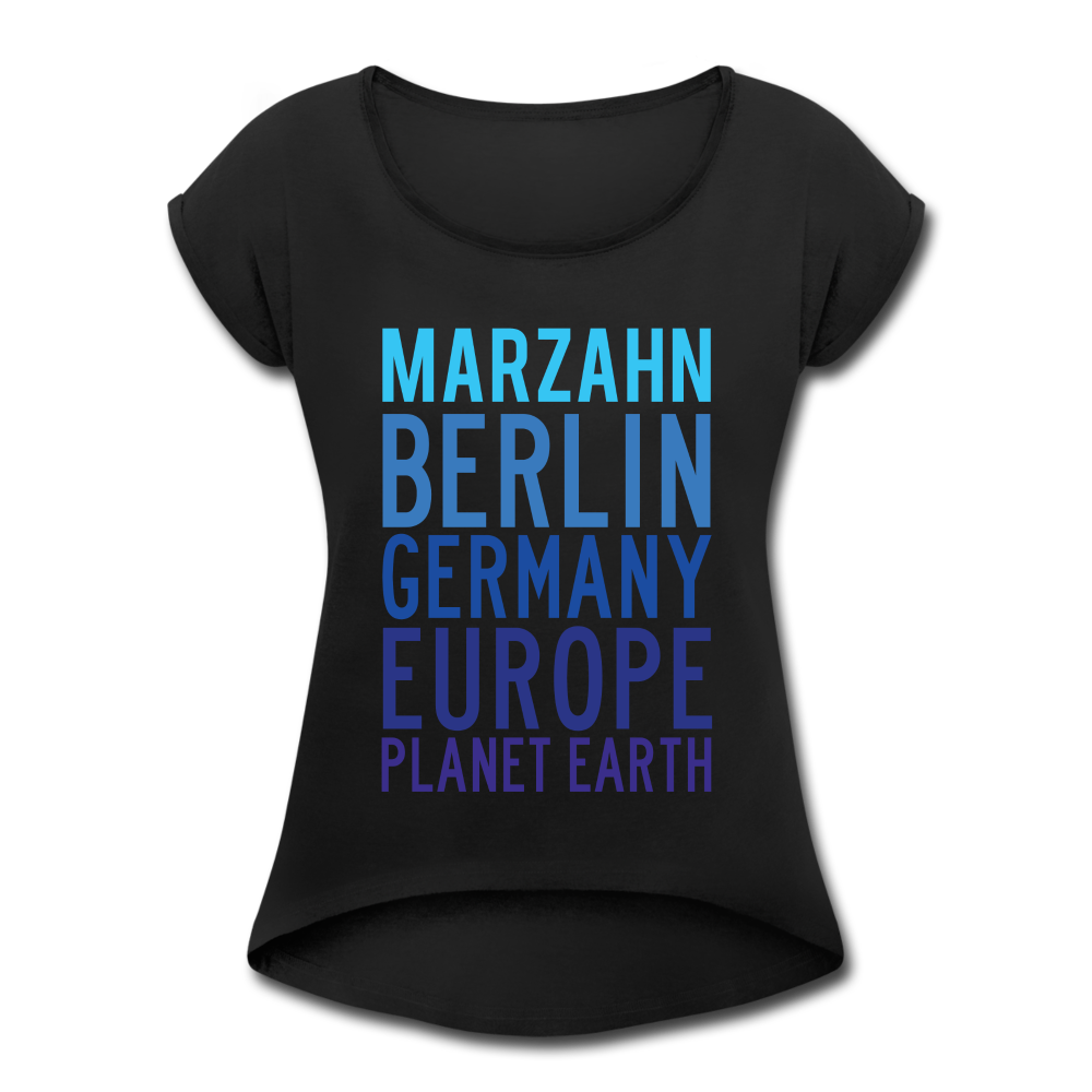 Marzahn Planet Earth - Frauen T-Shirt mit gerollten Ärmeln - black