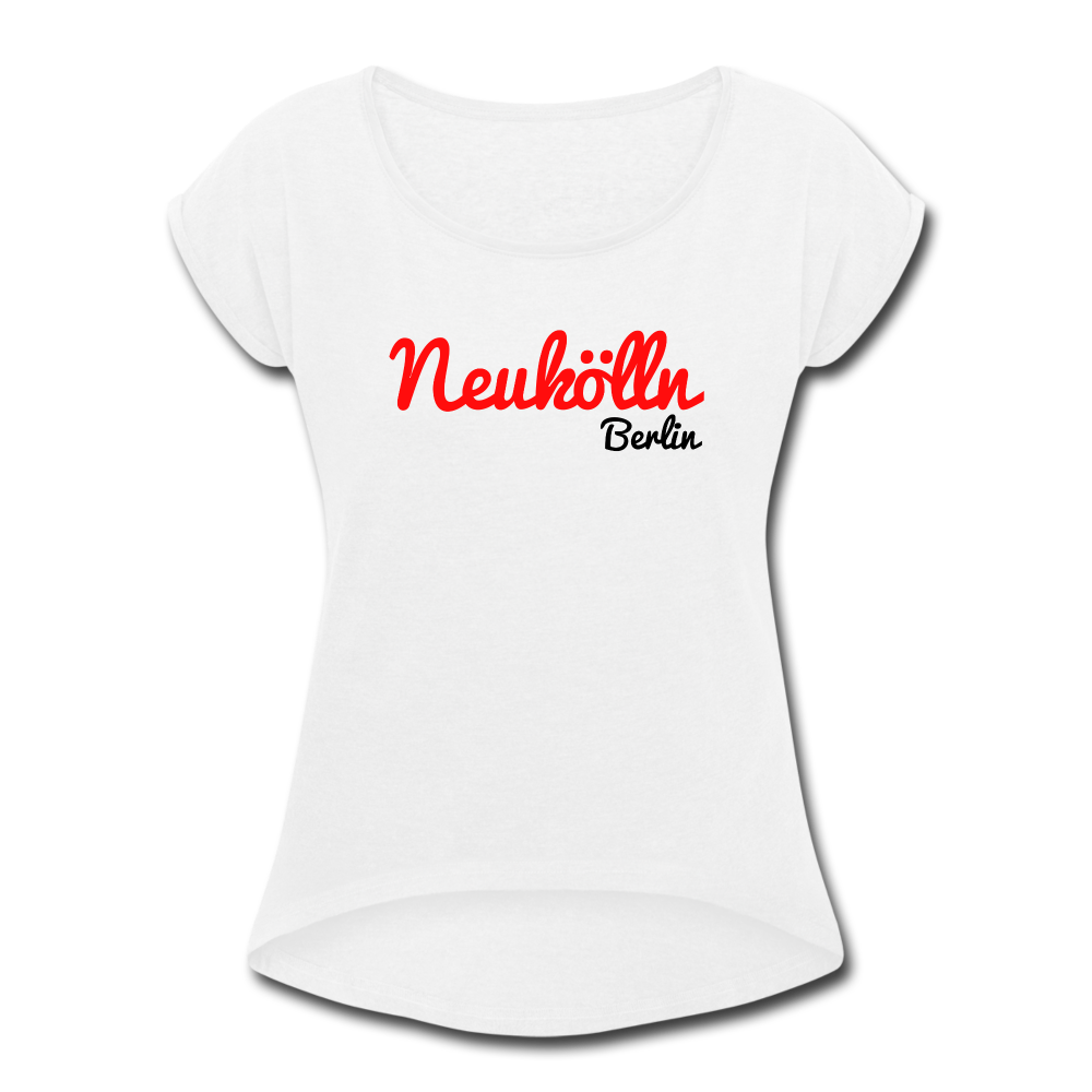 Neukölln Berlin - Frauen T-Shirt mit gerollten Ärmeln - white