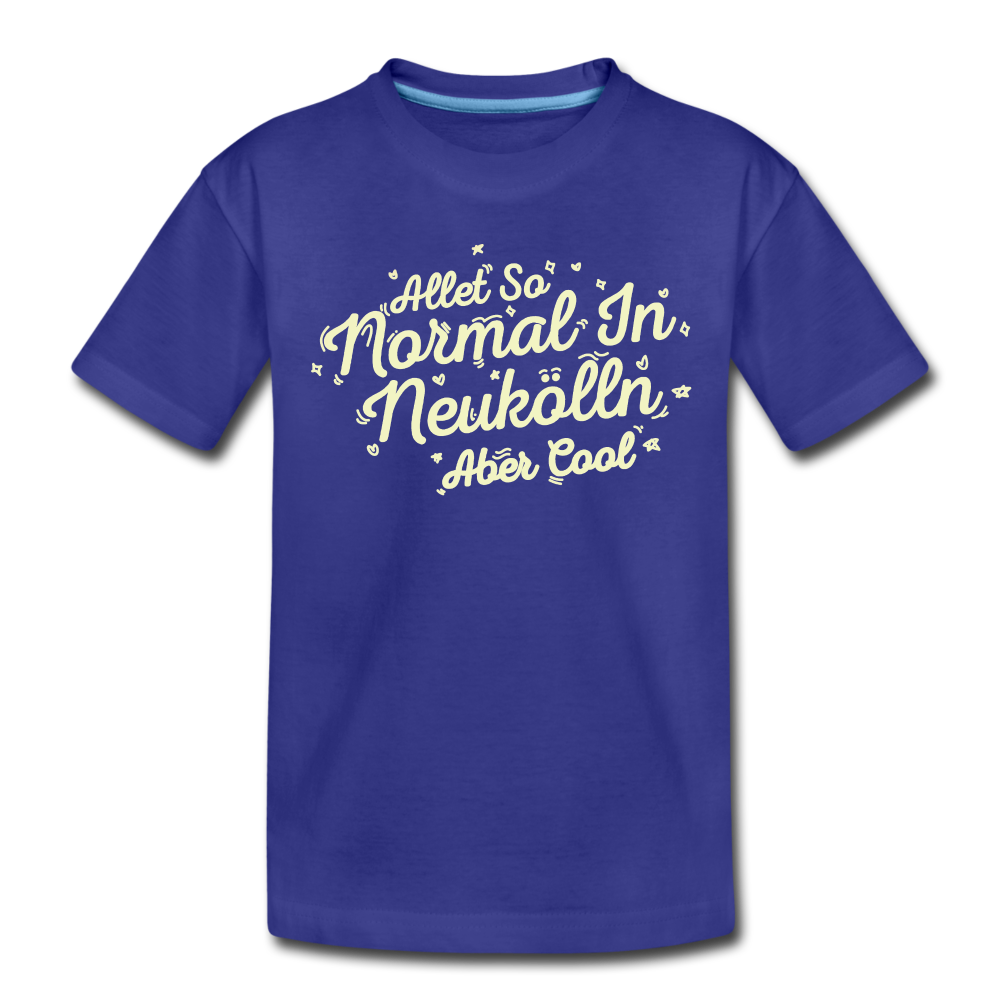 Neukölln is so normal - Kinder Premium T-Shirt - royal blue