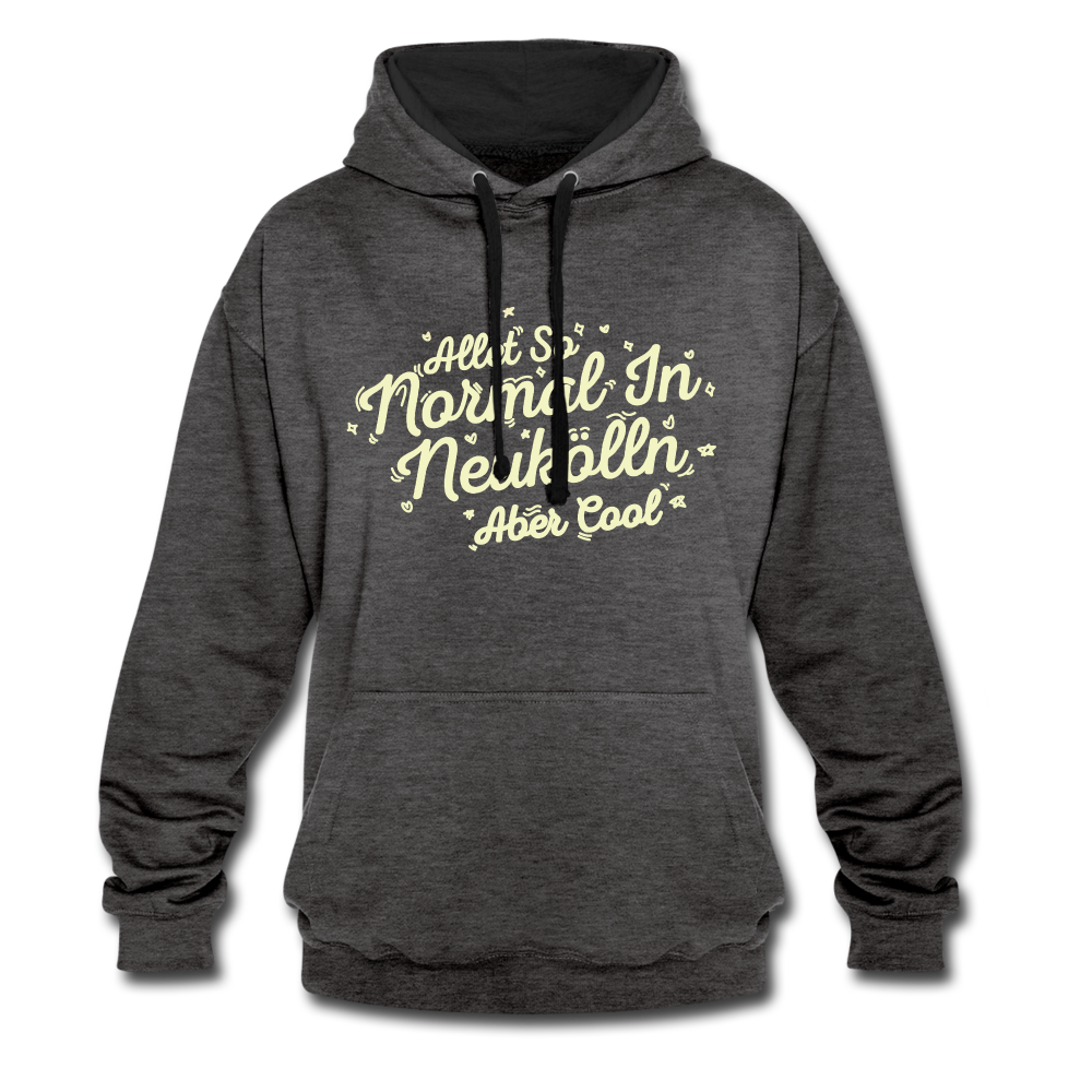 Neukölln is so normal - Kontrast Hoodie - charcoal/black