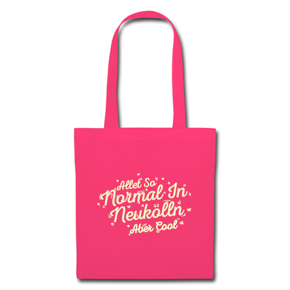 Neukölln is so normal - Stoffbeutel - azalea