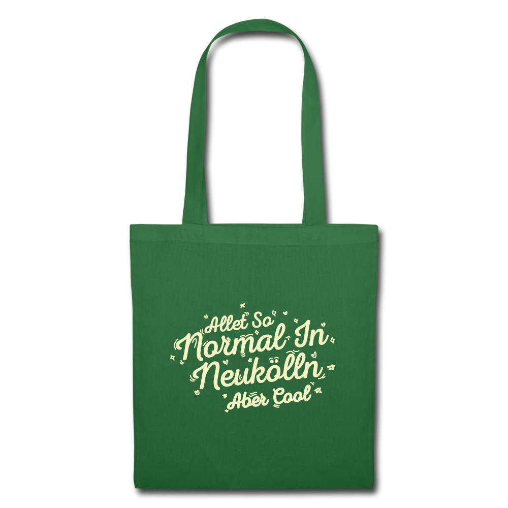 Neukölln is so normal - Stoffbeutel - evergreen