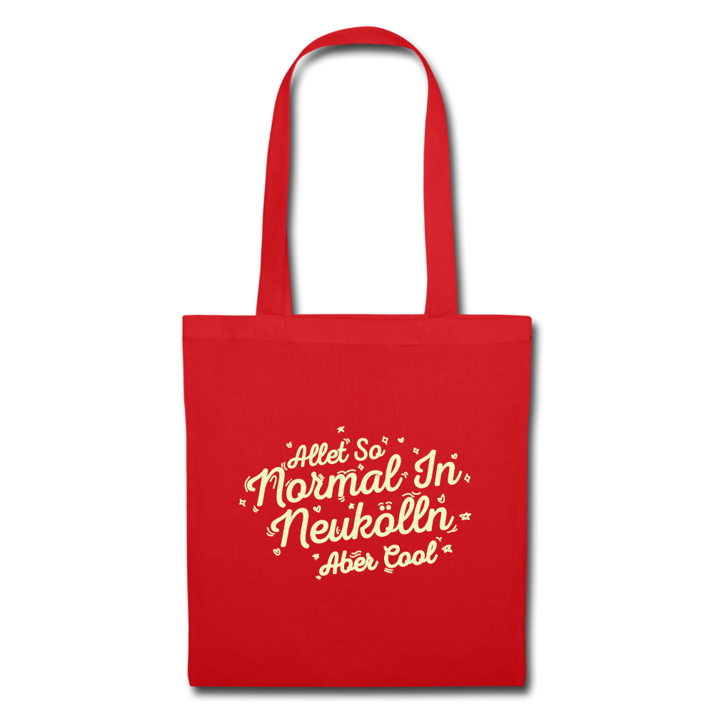 Neukölln is so normal - Stoffbeutel - red