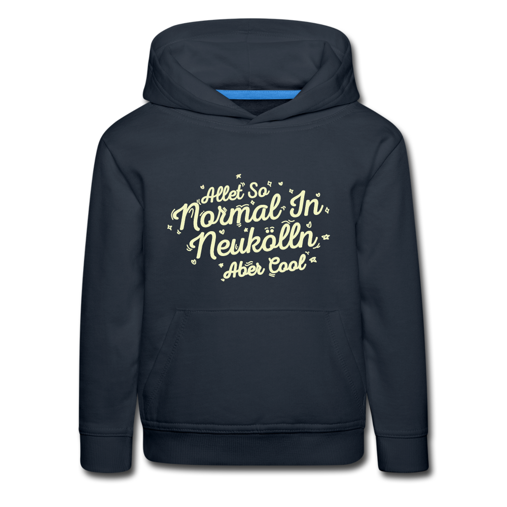 Neukölln is so normal - Kinder Premium Hoodie - navy