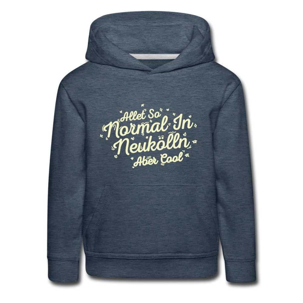Neukölln is so normal - Kinder Premium Hoodie - heather denim