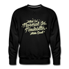 Neukölln is so normal - Männer Premium Sweatshirt - black