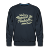 Neukölln is so normal - Männer Premium Sweatshirt - navy