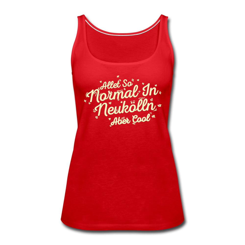 Neukölln is so normal - Frauen Premium Tank Top - red
