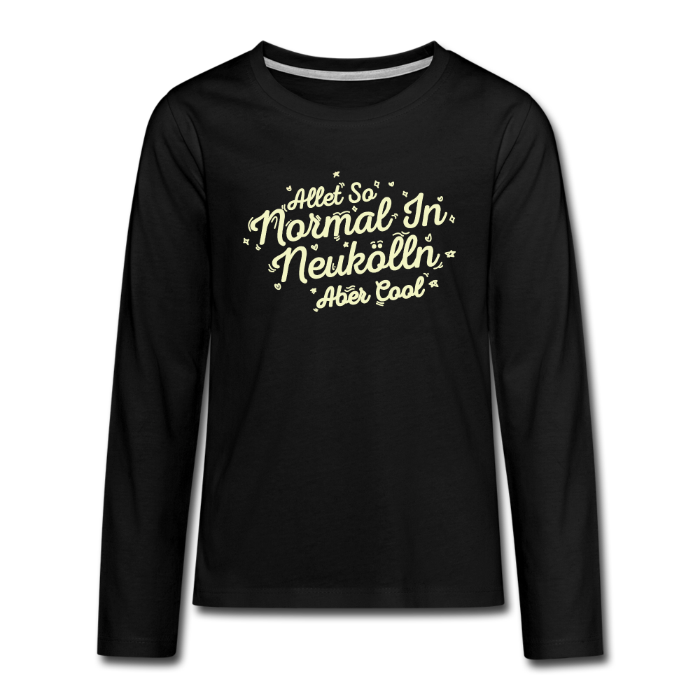 Neukölln is so normal - Teenager Langarmshirt - black
