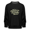 Neukölln is so normal - Kinder Premium Sweatshirt - black