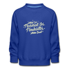 Neukölln is so normal - Kinder Premium Sweatshirt - royal blue