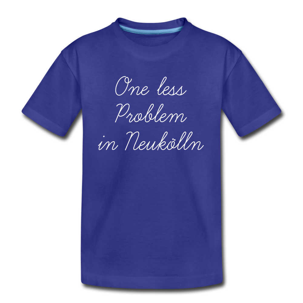 One Less Problem in Neukölln - Teenager Premium T-Shirt - royal blue
