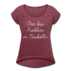 One Less Problem in Neukölln - Frauen T-Shirt mit gerollten Ärmeln - heather burgundy