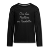 One Less Problem in Neukölln - Teenager Langarmshirt - black