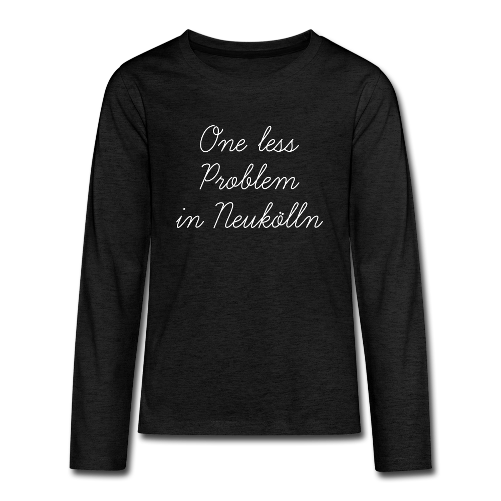 One Less Problem in Neukölln - Teenager Langarmshirt - charcoal grey