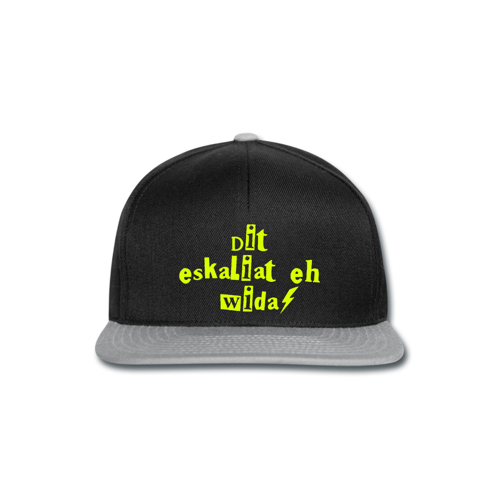 Dit eskaliat eh wilda  - Snapback Cap - black/grey