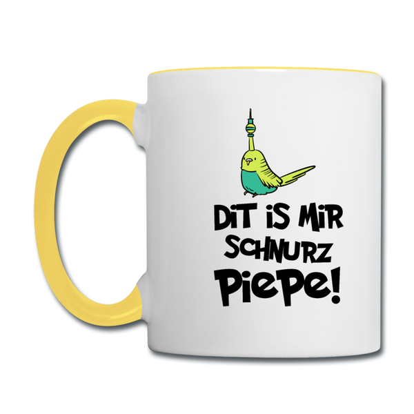 Schnurz Piepe mit Piep - Tasse zweifarbig