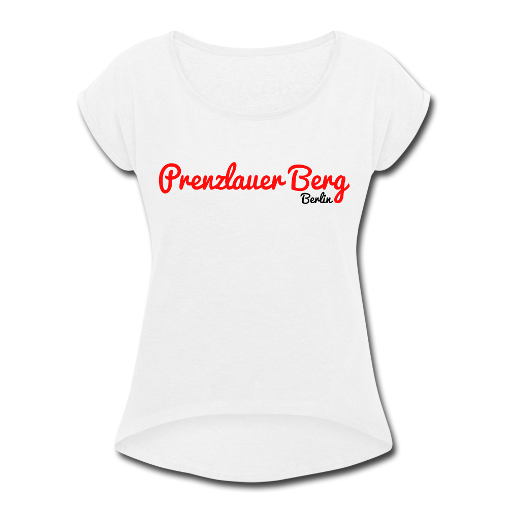 Prenzlauer Berg Berlin - Frauen T-Shirt mit gerollten Ärmeln - white