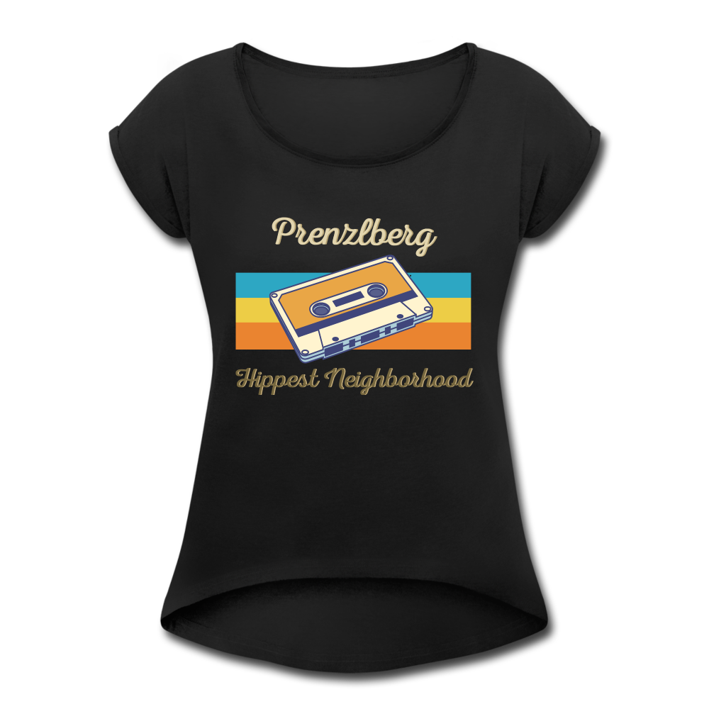 PrenzlBerg  Hippest Neighborhood - Frauen T-Shirt mit gerollten Ärmeln - black