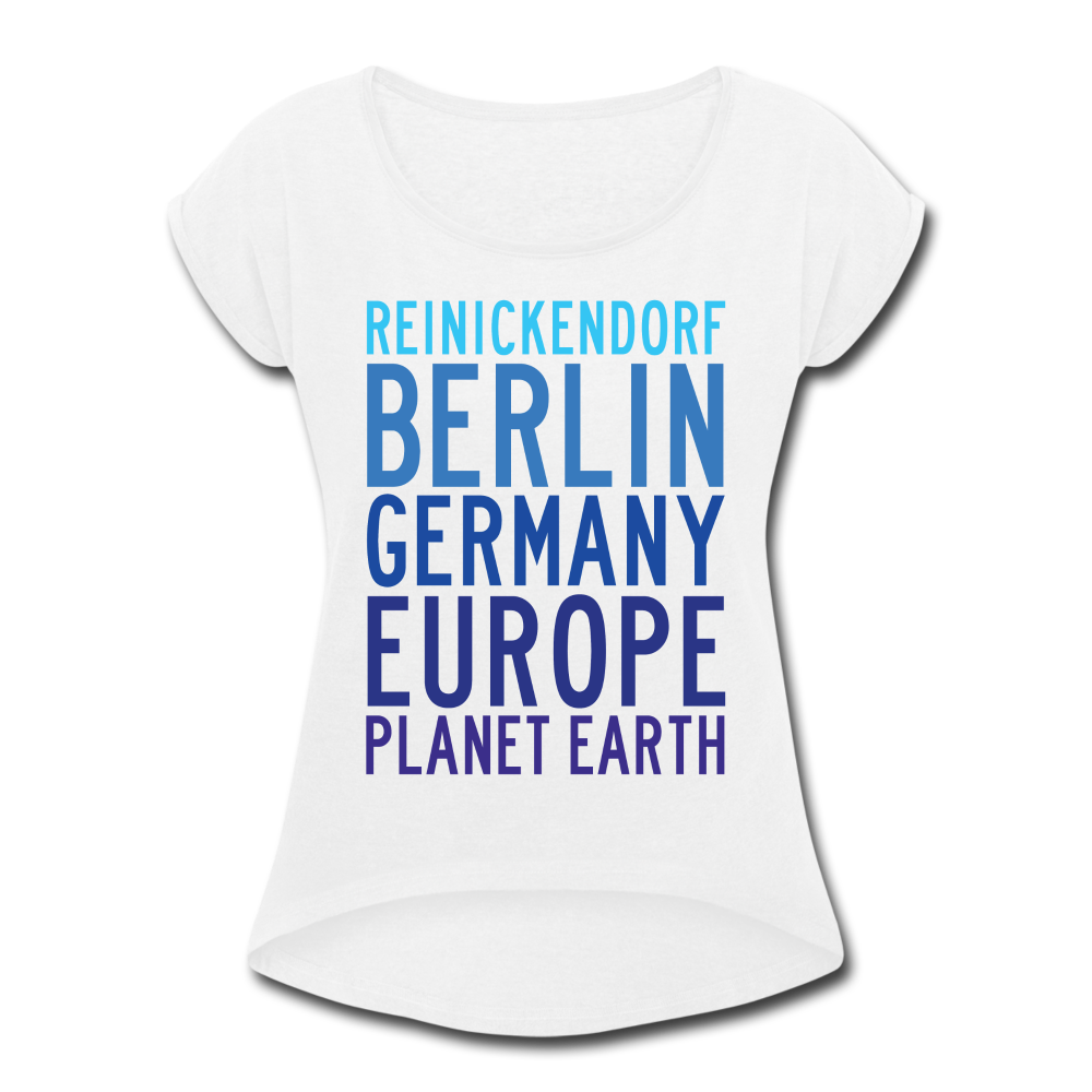 Reinickendorf Planet Earth - Frauen T-Shirt mit gerollten Ärmeln - white