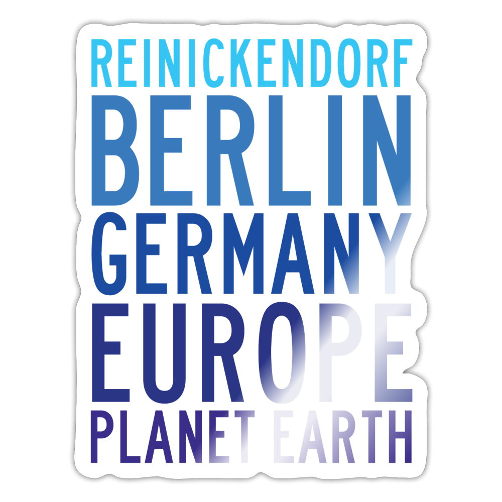 Reinickendorf Planet Earth - Aufkleber - white glossy