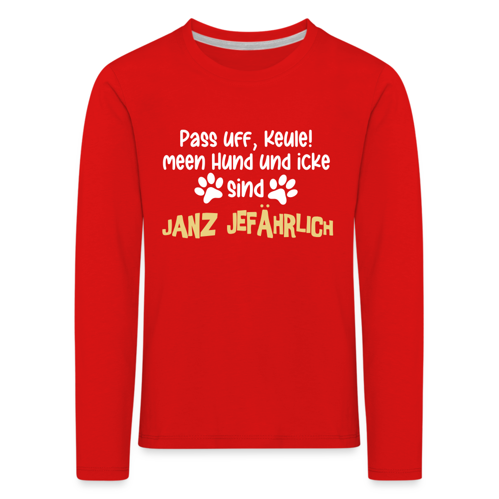 Janz Jefährlich - Kinder Langarmshirt - red