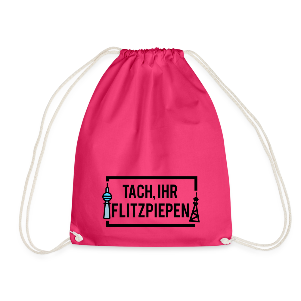 Tach ihr Flitzpiepen - Turnbeutel - fuchsia